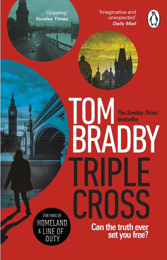 Boek 'Triple Cross' van Tom Bradby met op de voorkant citaten en beelden van bekende steden, tegen een rode achtergrond.