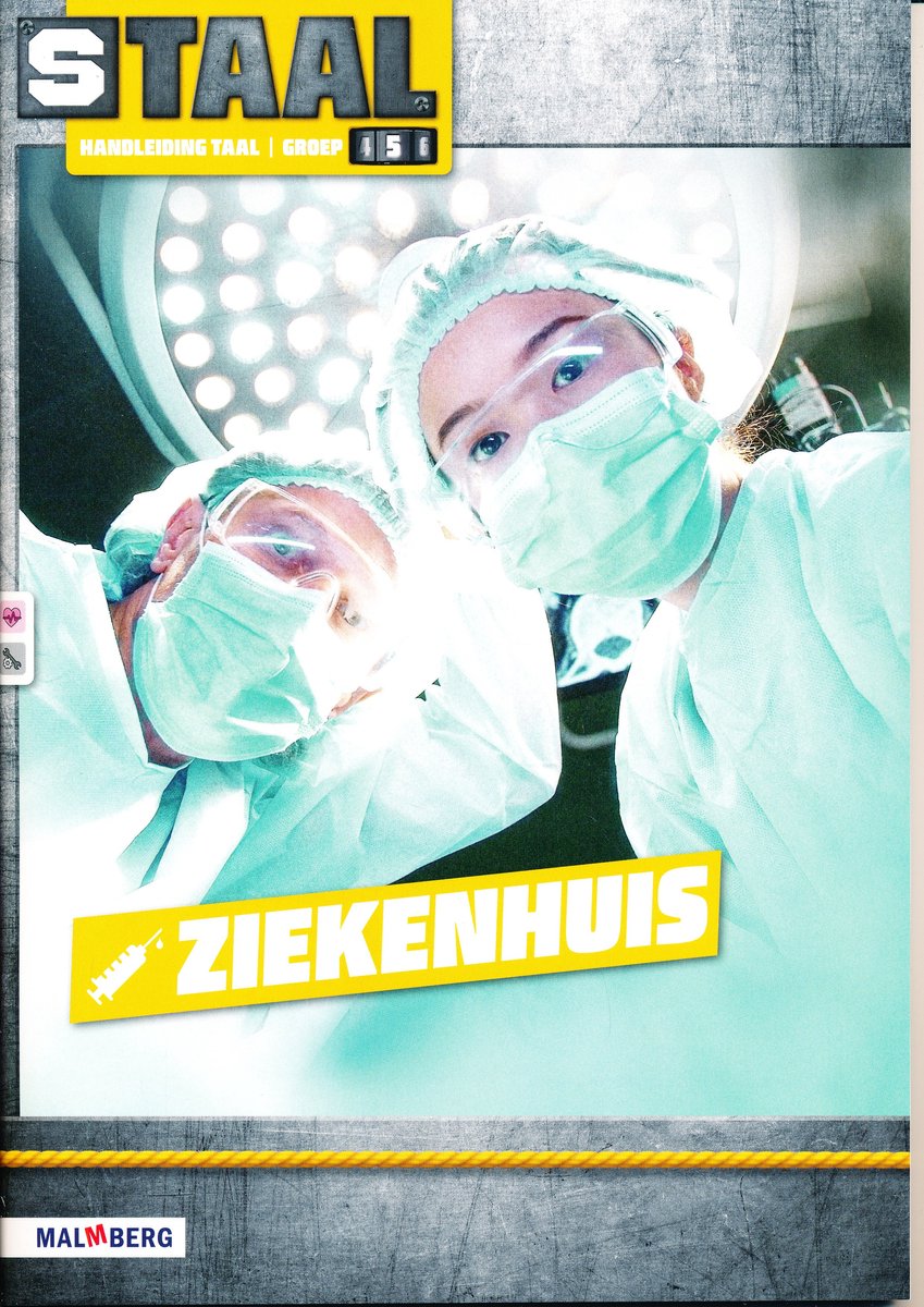 Staal versie 2 Handleiding Taal thema Ziekenhuis groep 5