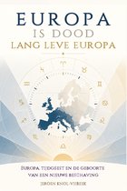 Boekomslag met de titel 'EUROPA IS DOOD, LANG LEVE EUROPA'. Een kaart van Europa is omringd door astrologische tekens en een klok.