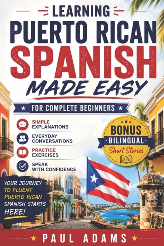 Learning PUERTO RICAN Spanish Made Easy for Complete Beginne ... - cover