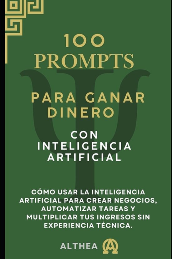 100 Prompts pra Generar Dinero con Inteligencia Artificial - cover