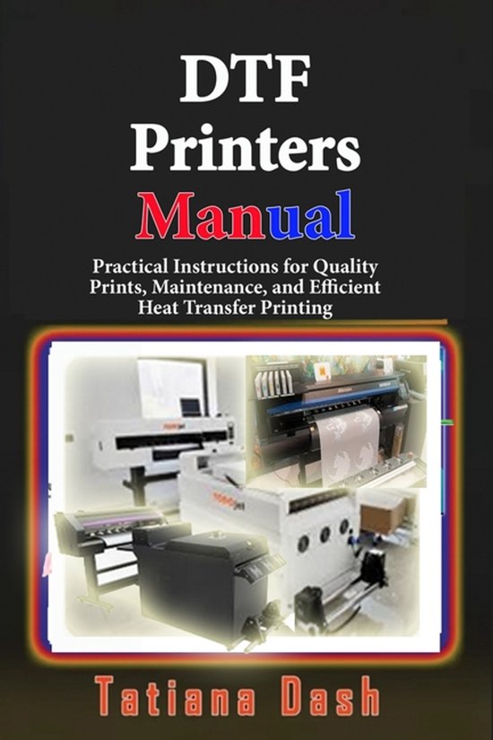 Gadgets Simplified Guides- DTF Printers Manual - cover