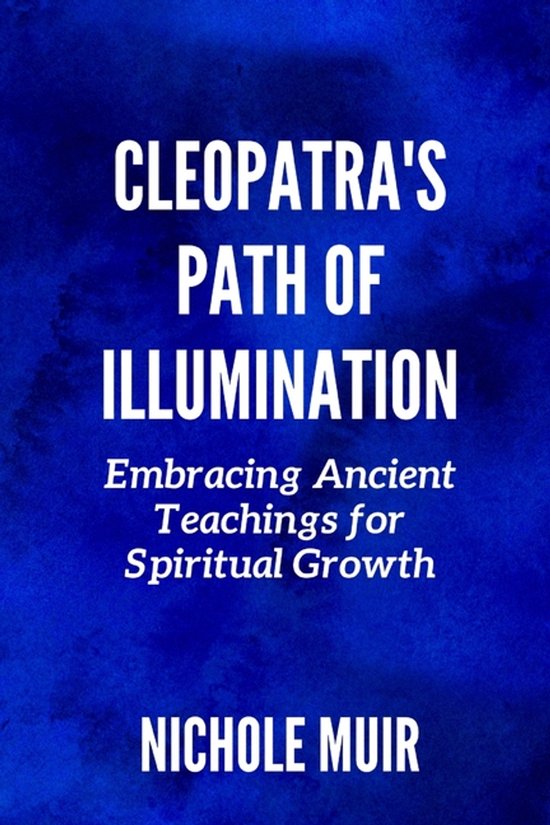 Cleopatra's Path of Illumination - cover
