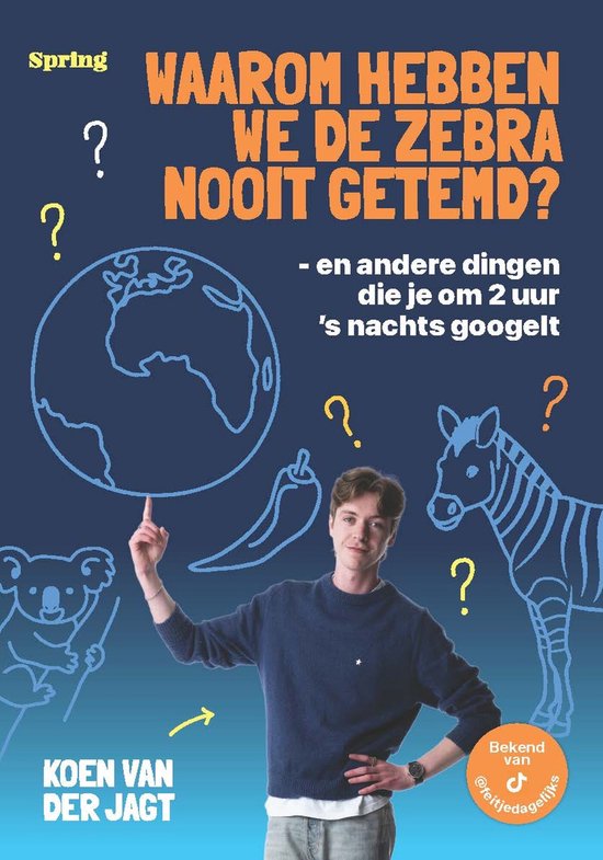 Een jongeman wijst naar de aarde, naast een zebra, koala en peper. De tekst luidt 'Waarom hebben we de zebra nooit getemd?'