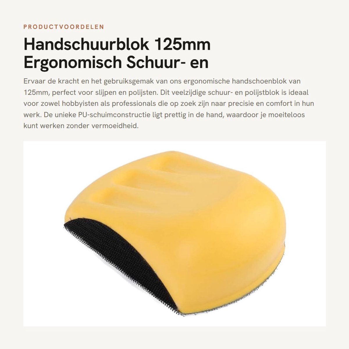 Dailygoods- Handschuurblok Ergonomisch - Schuurblok met Steel - PU-schuim - 125mm - Slijpen/Polijsten - Lichtgewicht 106g