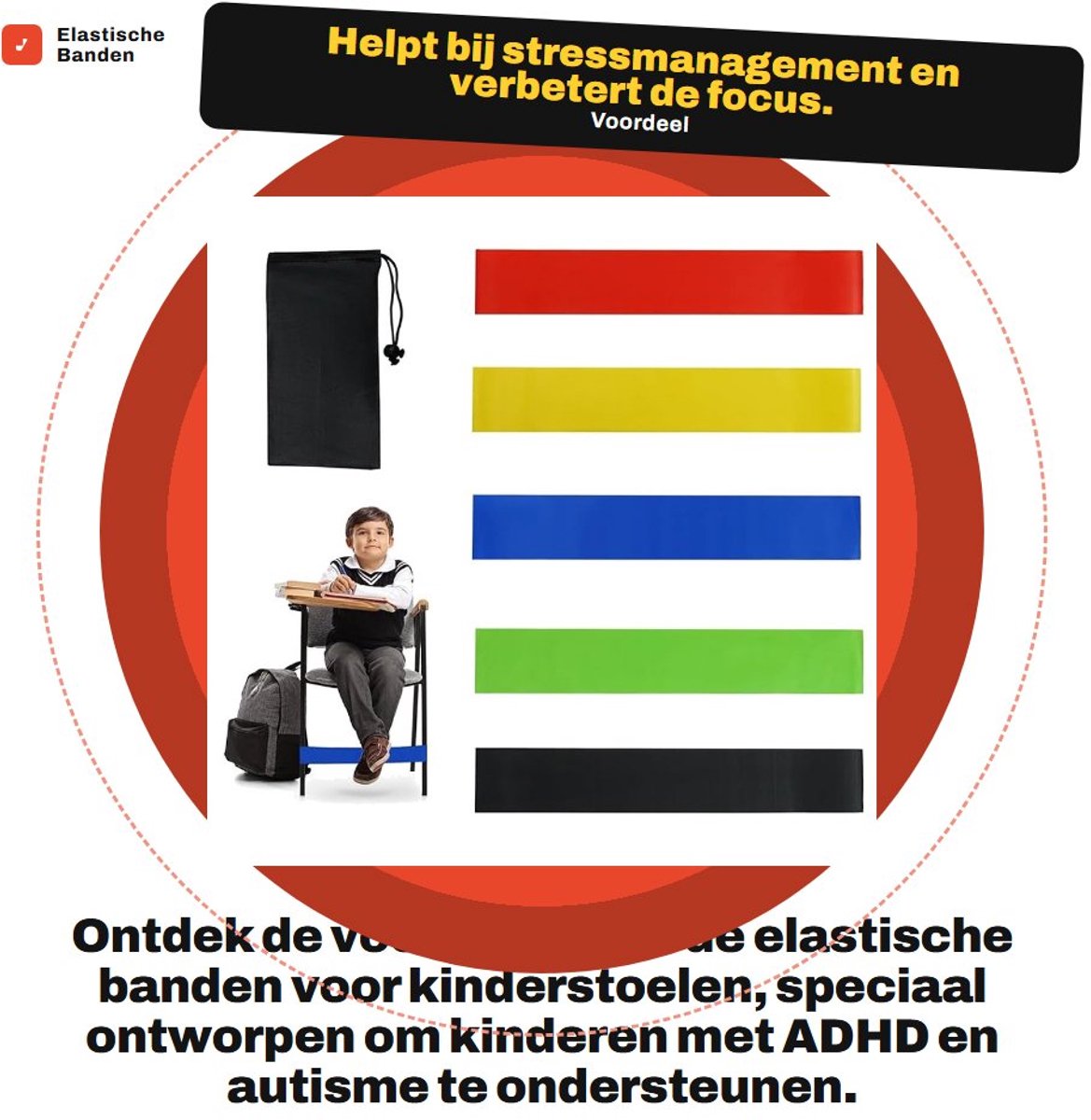 Dailygoods- Elastische Banden - 5 Stuks - Voor Kinderstoelen - Stressmanagement - ADHD/Autisme - Innovatieve Hulpbron - Zeer Elastisch Materiaal - Stressbanden