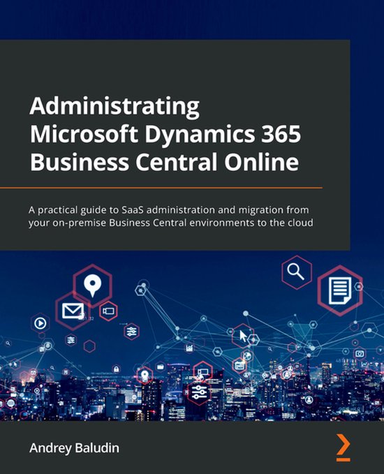 Administrating Microsoft Dynamics 365 Business Central Onlin ... - cover