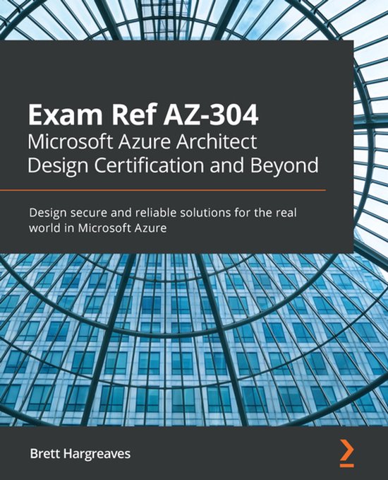 Exam Ref AZ-304 Microsoft Azure Architect Design Certificati ... - cover