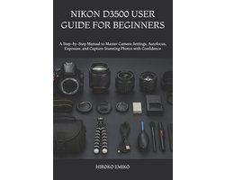 Nikon D3500 User Guide for Beginners