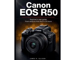Canon EOS R50 Beginner's User Guide