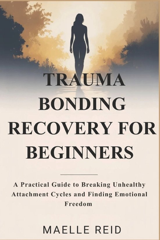 Trauma Bonding Recovery for Beginners - cover