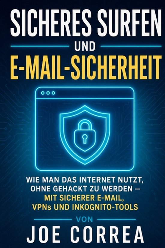 Cyber-Schutz-Akademie- Sicheres Surfen und E-Mail-Sicherheit - cover