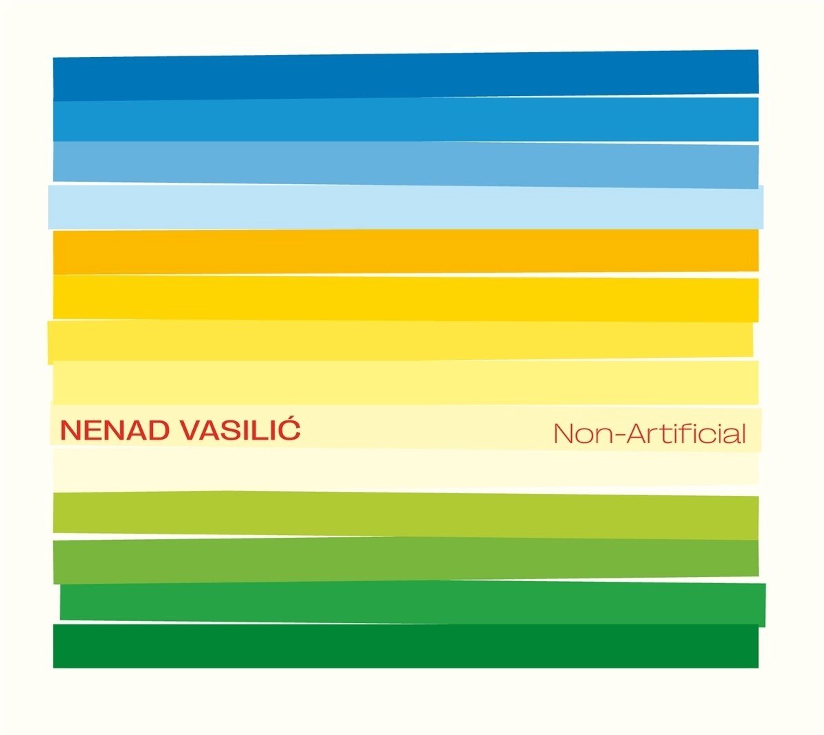 Nenad Vasilic - Non-Artificial (CD)