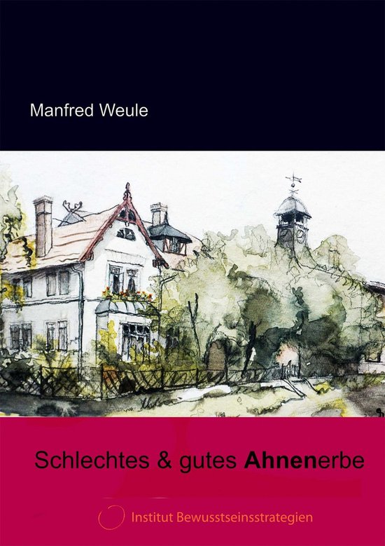 Schlechtes & gutes Ahnenerbe - cover