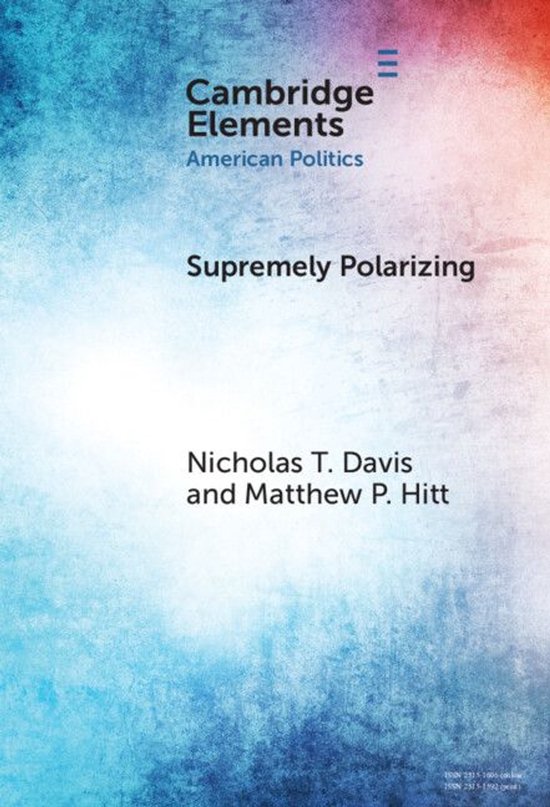 Elements in American Politics - Supremely Polarizing - cover