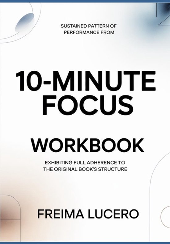 Sustained pattern of performance from 10-Minute Focus - cover