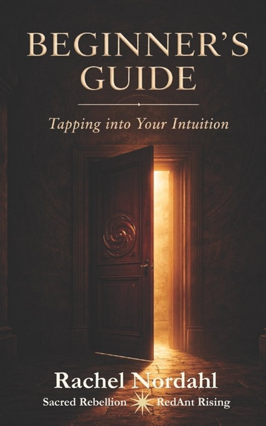 Beginner's Guide, Tap Into Your Own Intuition - cover