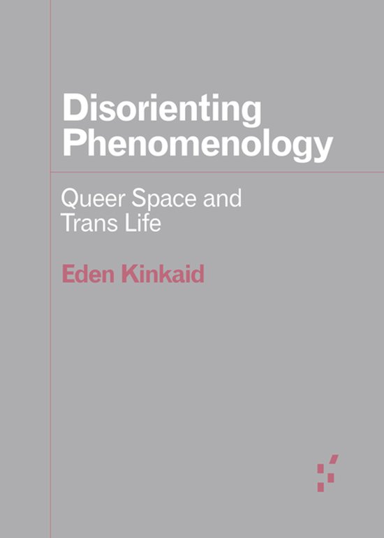 Forerunners: Ideas First- Disorienting Phenomenology - cover