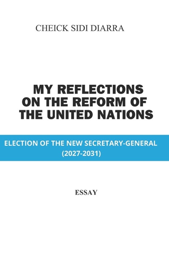 My Reflections on the Reform of the United Nations - cover