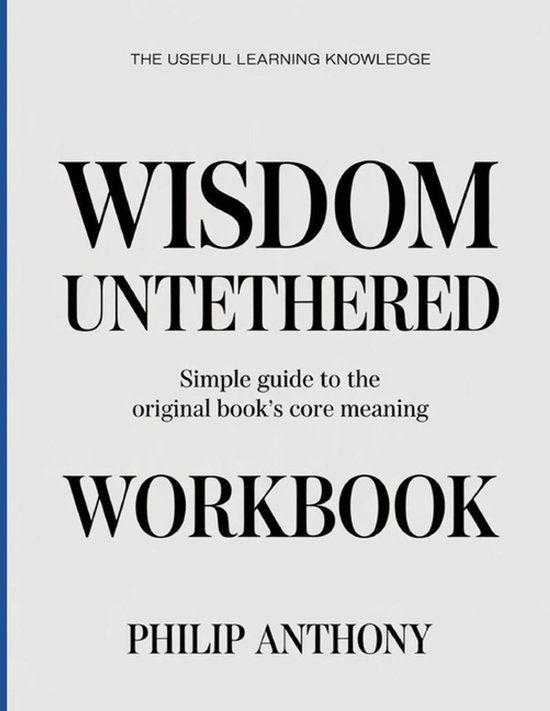 The Useful Learning Knowledge Wisdom Untethered - cover