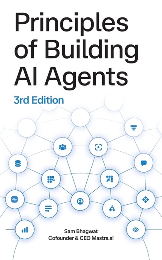 Boekomslag 'Principles of Building AI Agents' 3e editie met een blauw netwerkdiagram en iconen op een witte achtergrond.