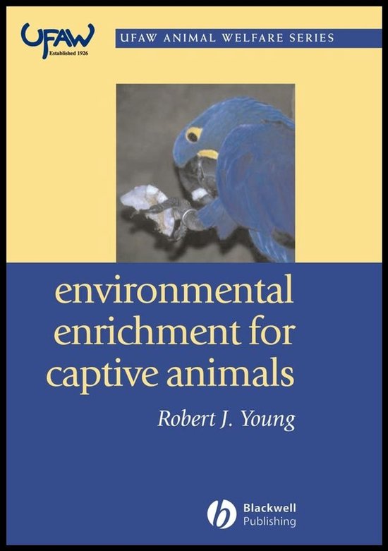 UFAW Animal Welfare - Environmental Enrichment for Captive A ... - cover