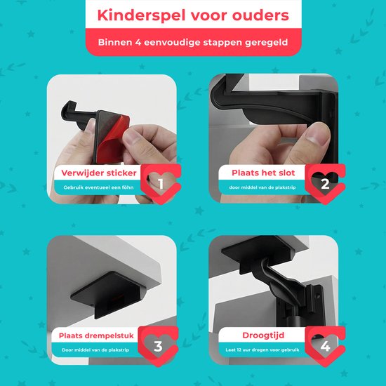 Vier stappen om een kinderslot te installeren: sticker verwijderen, slot plaatsen, grendel plaatsen, droogtijd.