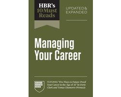HBR's 10 Must Reads - HBR's 10 Must Reads on Managing Your Career, Updated and Expanded (featuring "Five Ways to Future-Proof Your Career in the Age of AI" by Dorie Clark and Tomas Chamorro-Premuzic)