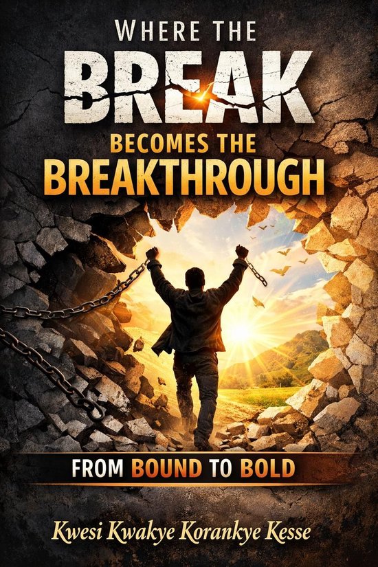 where the Break Becomes the Breakthrough - cover