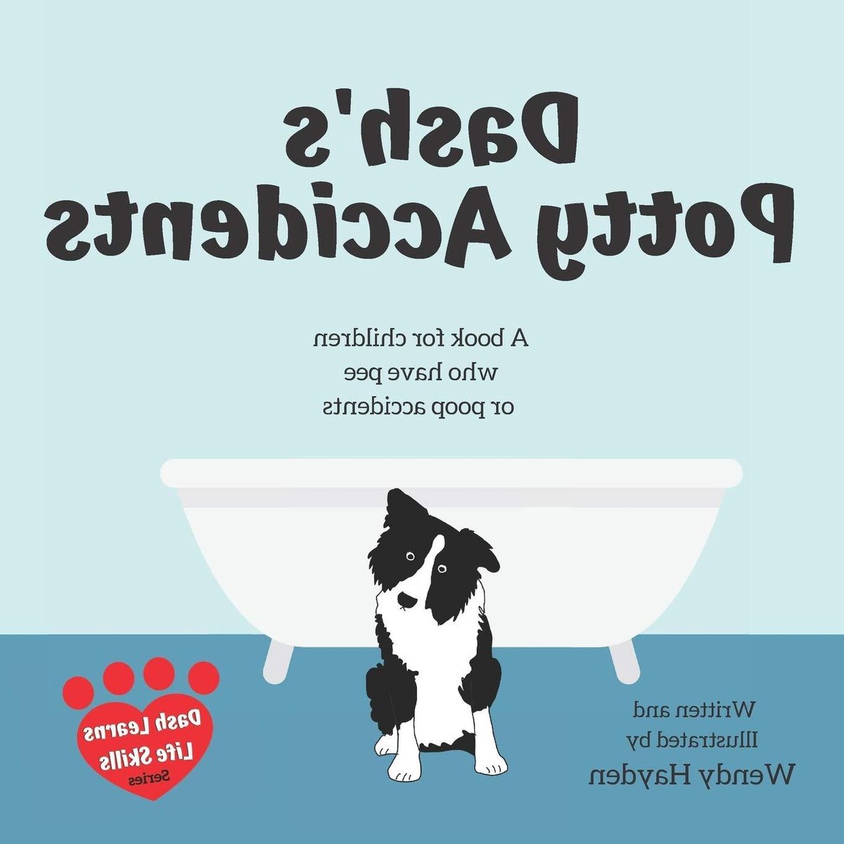Boek over Ongelukjes - Kinderboek Ongelukjes - Zindelijkheidstraining - Gedragsmodel - 21.59 x 21.59 cm - Niet gespecificeerd
