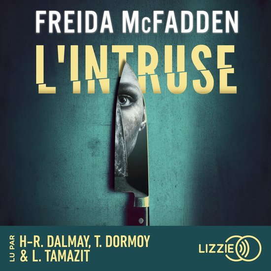 Couverture du livre 'L'Intruse' avec Freida McFadden et un couteau.