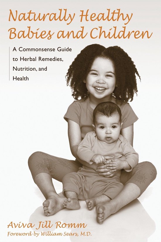 Naturally Healthy Babies And Children - cover