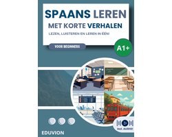 Spaans leren met korte verhalen lezen en luisteren