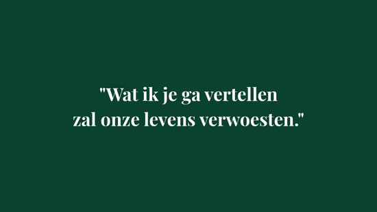 Wat ik je niet heb verteld