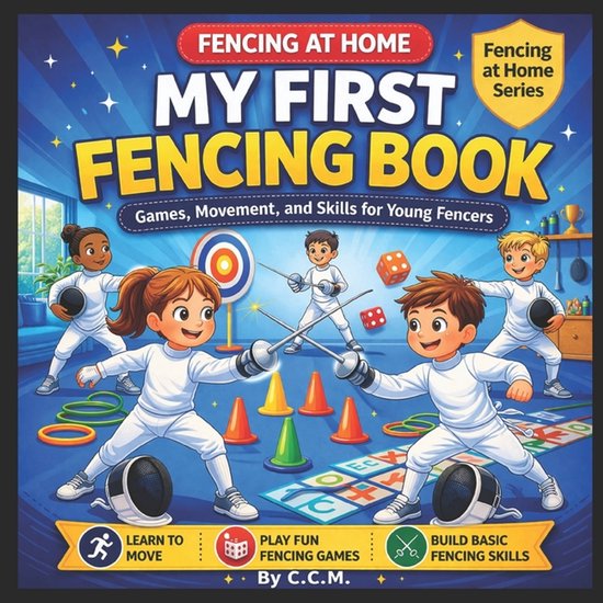 Fencing at Home- My First Fencing Book - cover