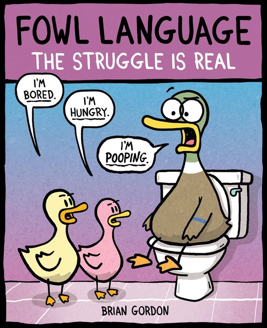 Fowl Language: The Struggle Is Real - cover