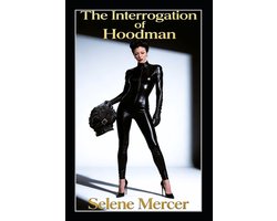 The Interrogation of Hoodman