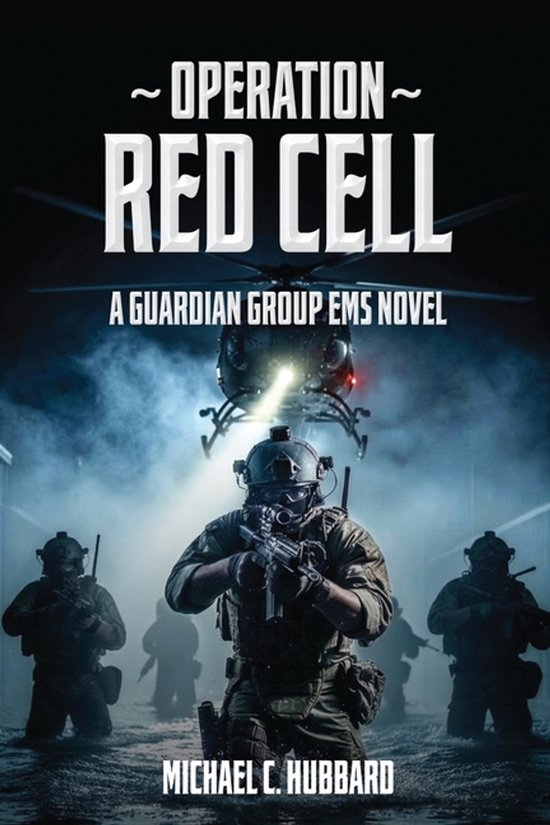 Guardian Group EMS Novel- Operation Red Cell - cover