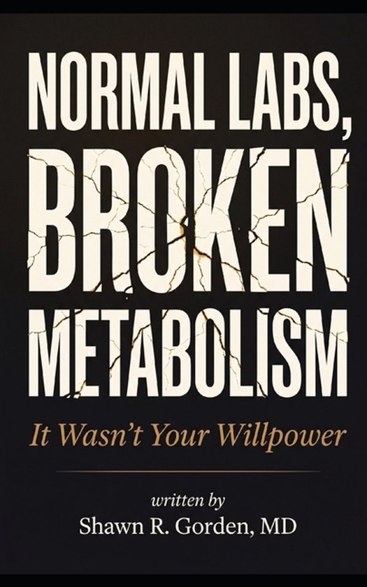 Normal Labs, Broken Metabolism - cover