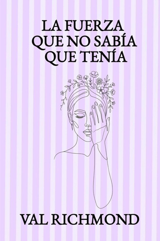 La Fuerza Que No Sabía Que Tenía - cover