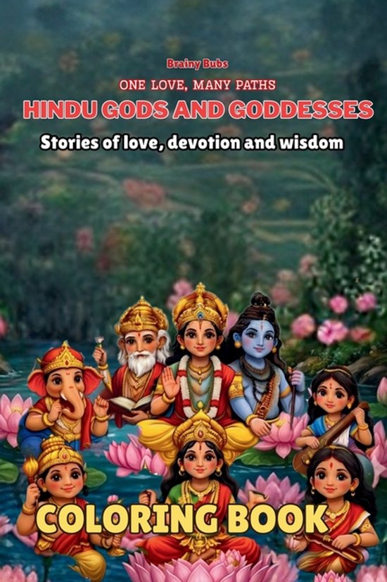 One Love, Many Paths- Hindu Gods and Goddesses Coloring Book - cover