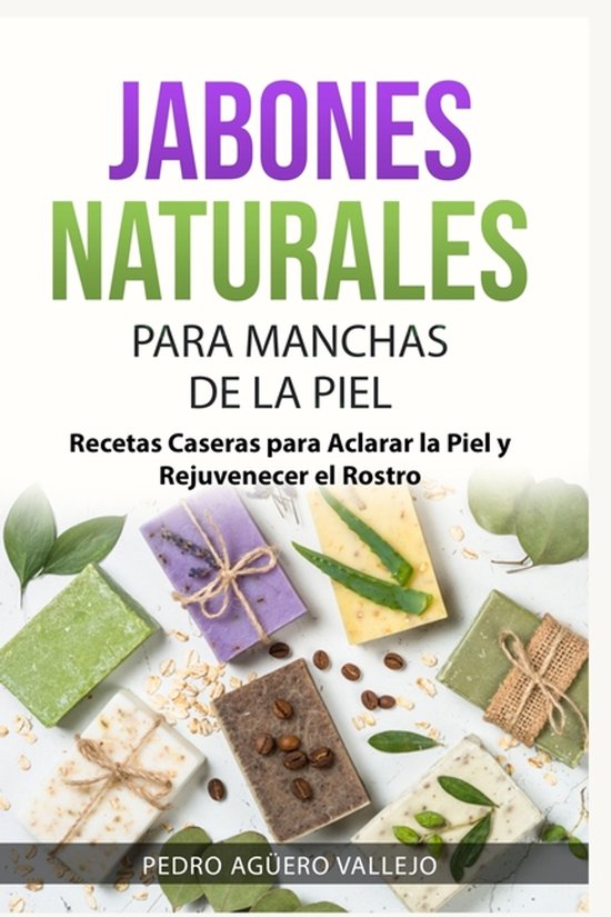Jabones Naturales Para Manchas de la Piel - cover