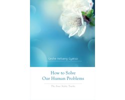 How to Solve Our Human Problems