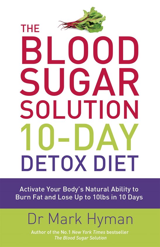 The Blood Sugar Solution 10-Day Detox Diet - cover