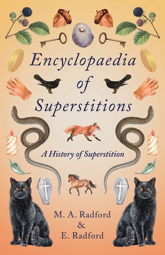 Encyclopaedia of Superstitions - A History of Superstition - cover