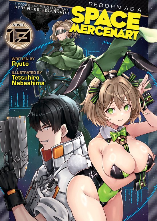 Reborn as a Space Mercenary: I Woke Up Piloting the Stronges ... - cover
