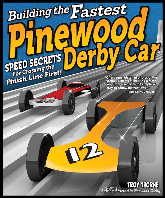 Building the Fastest Pinewood Derby Car - cover