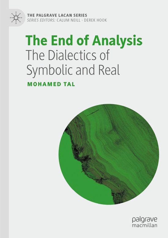 The Palgrave Lacan Series-The End of Analysis - cover
