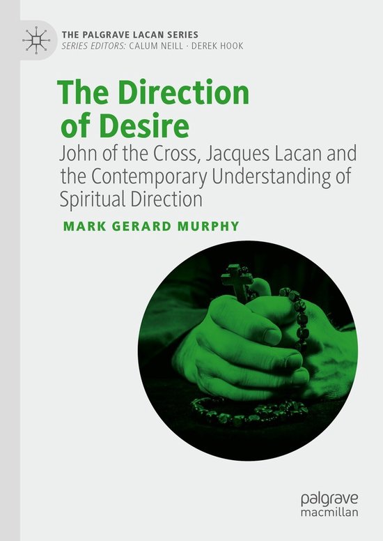 The Palgrave Lacan Series-The Direction of Desire - cover