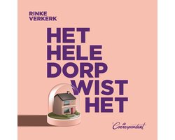 Het hele dorp wist het